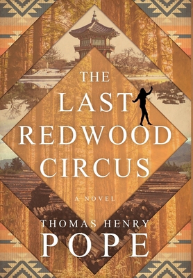 The Last Redwood Circus 1605715875 Book Cover