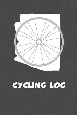 Cycling Log: Arizona Cycling Log for tracking a... 1727820517 Book Cover