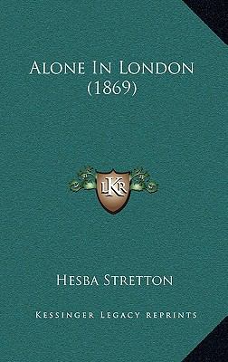 Alone In London (1869) 1166507890 Book Cover