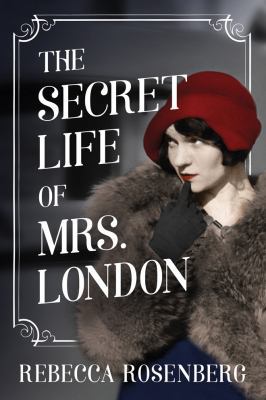 The Secret Life of Mrs. London 1542048737 Book Cover