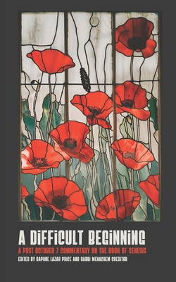 A Difficult Beginning: A Post October 7 Comment... B0DDCG9TGY Book Cover