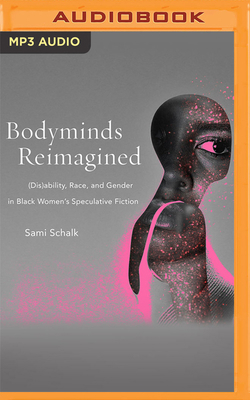 Bodyminds Reimagined: (Dis)Ability, Race, and G... 1799784436 Book Cover