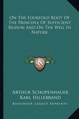On The Fourfold Root Of The Principle Of Suffic... 1163113999 Book Cover