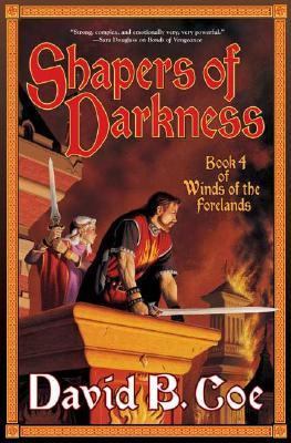Shapers of Darkness: Book Four of Winds of the ... 0312878109 Book Cover