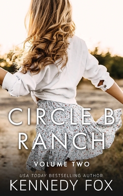 Circle B Ranch: Volume Two 1637822227 Book Cover