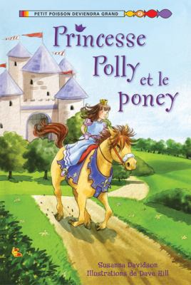Princesse Polly Et Le Poney [French] 054598291X Book Cover