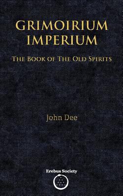 Grimoirium Imperium: The Book of The Old Spirits 1912461137 Book Cover