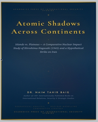 Atomic Shadows Across Continents B0GWLKCXHZ Book Cover