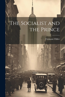 The Socialist and the Prince 1022181955 Book Cover