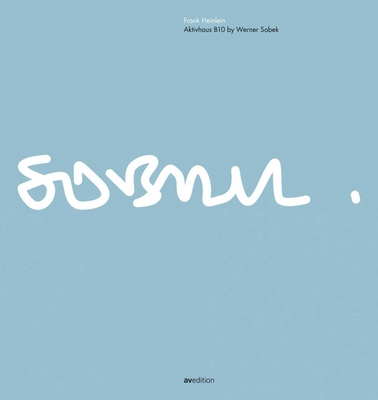 Aktivhaus B10 by Werner Sobek 389986218X Book Cover