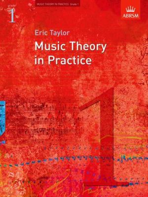 Music Theory in Practice Grade 1 1860969429 Book Cover