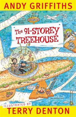 The 91-Storey Treehouse by Andy Griffiths & Ter... 174354992X Book Cover
