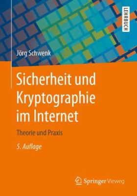 Sicherheit Und Kryptographie Im Internet: Theor... [German] 3658292598 Book Cover