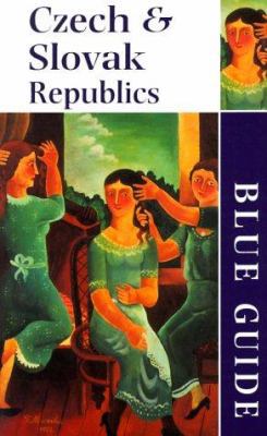 Blue Guide The Czech & Slovak Republics (Second... 0393319326 Book Cover