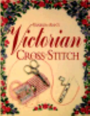 Vanessa-Ann's Victorian Cross-Stitch 0848714253 Book Cover