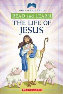 Read And Learn Life Of Jesus 0545011620 Book Cover