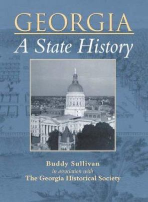 Georgia: A State History 0738524085 Book Cover