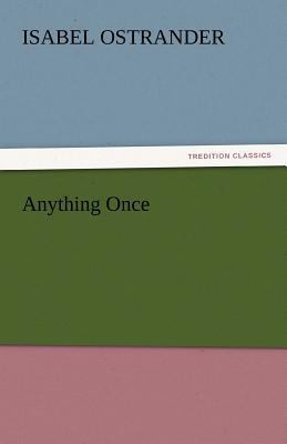 Anything Once 3842436238 Book Cover