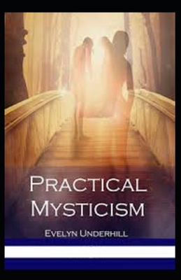 Paperback Practical Mysticism Illustrated Book