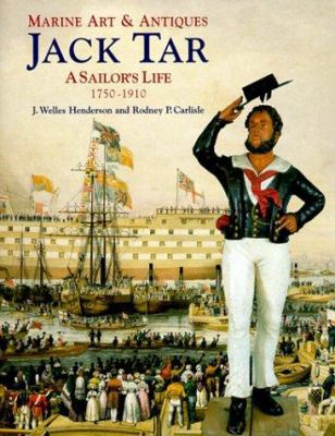 Jack Tar : A Sailor's Life, 1750-1910 B004HW8OL4 Book Cover