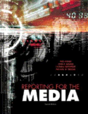 Reporting for the Media 0155073184 Book Cover