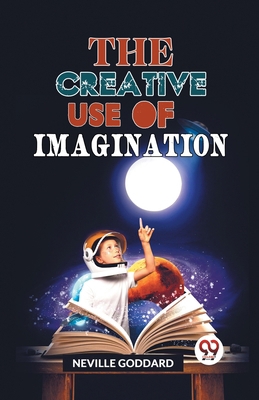 The Creative Use Of Imagination 9358592680 Book Cover