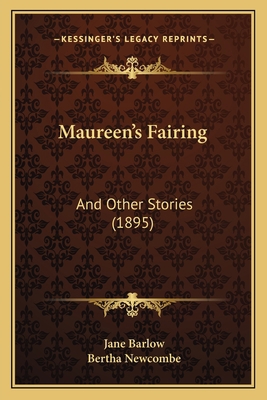 Maureen's Fairing: And Other Stories (1895) 1166972534 Book Cover