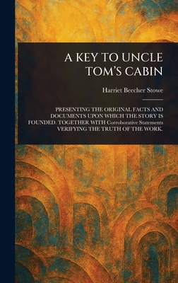 A Key to Uncle Tom's Cabin 1023431211 Book Cover