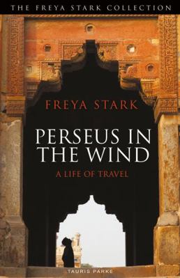 Perseus in the Wind: A Life of Travel 1838601813 Book Cover