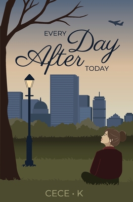 Every Day After Today B0GJS5BT6H Book Cover
