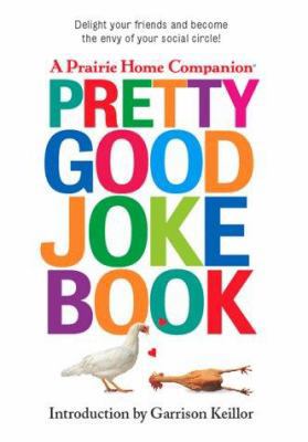 Pretty Good Joke Book 1565113683 Book Cover