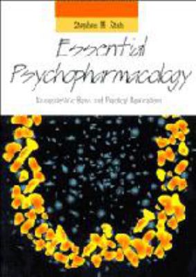 Essential Psychopharmacology: Neuroscientific B... 052156011X Book Cover