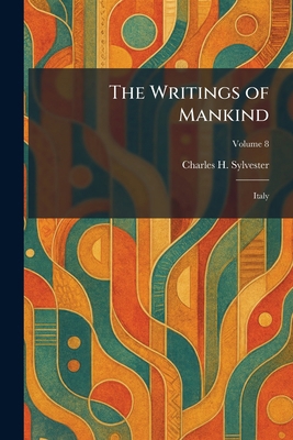 The Writings of Mankind: Italy 1026097398 Book Cover