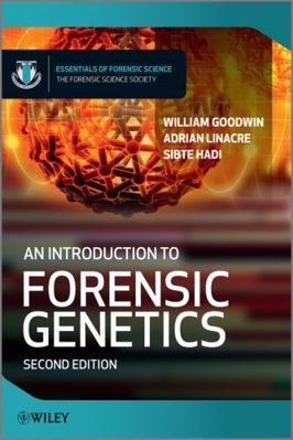 An Introduction to Forensic Genetics 0470710187 Book Cover