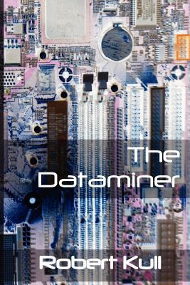 The Dataminer 1468179357 Book Cover