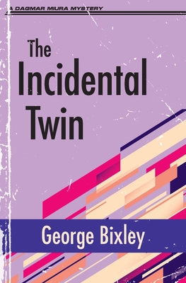 The Incidental Twin 1942267886 Book Cover