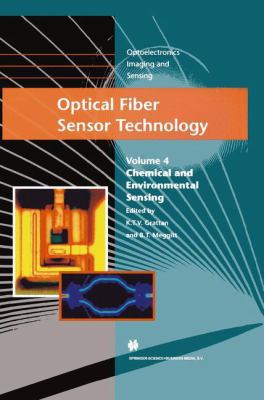 Optical Fiber Sensor Technology: Chemical and E... 0412844206 Book Cover
