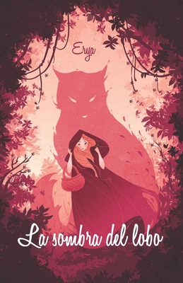 La sombra del lobo [Spanish] B0B37W4QXF Book Cover