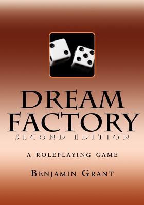 Dream Factory: Second Edition 0615699014 Book Cover