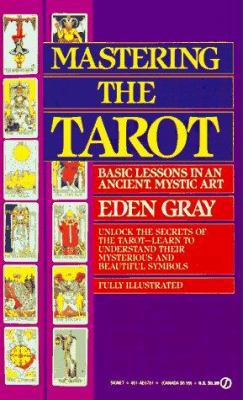 Mastering the Tarot: Basic Lessons in an Ancien... 0451167813 Book Cover