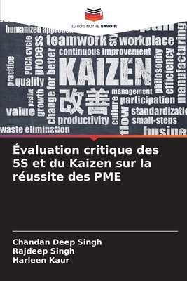 Évaluation critique des 5S et du Kaizen sur la ... [French] 6207754530 Book Cover