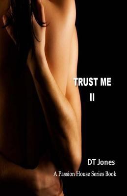 Trust Me II 1483955796 Book Cover