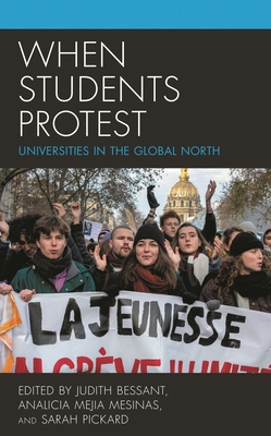 When Students Protest: Universities in the Glob... 1786611791 Book Cover