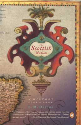 The Scottish Nation: A History, 1700-2000 0141002344 Book Cover