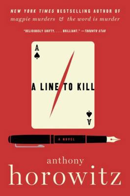 A Line to Kill: A Novel (A Hawthorne and Horowi... 1443459119 Book Cover