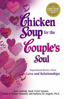 Chicken Soup for the Couple's Soul: Inspiration... 1623610710 Book Cover
