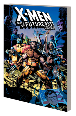 X-Men: Days of Future Past - Doomsday 1302952250 Book Cover
