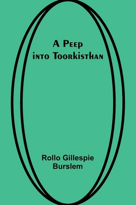 A Peep into Toorkisthan 9357398015 Book Cover