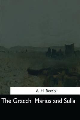 The Gracchi Marius and Sulla 1544706766 Book Cover