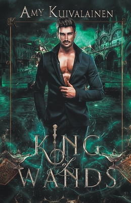 King of Wands B0C42LWXM4 Book Cover